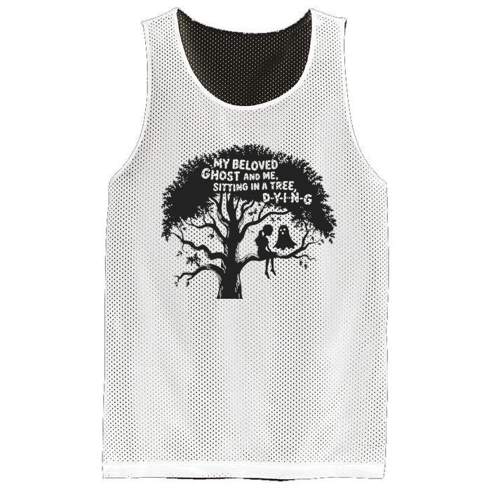 My Beloved Ghost Me Sitting In A Tree Dying Happy Halloween Mesh Reversible Basketball Jersey Tank