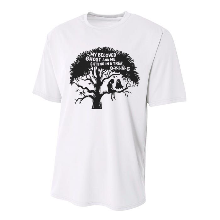 My Beloved Ghost Me Sitting In A Tree Dying Happy Halloween Performance Sprint T-Shirt