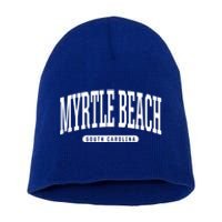 Myrtle Beach Gift College University Style Sc U Cute Gift Short Acrylic Beanie