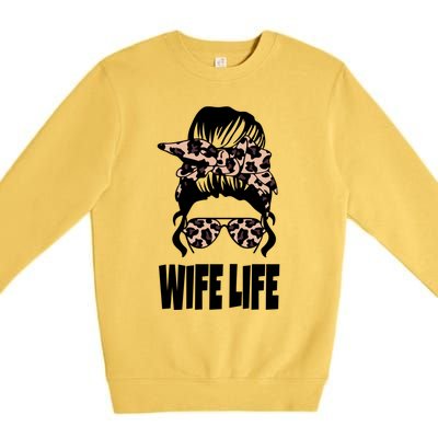 Messy Bun Great Gift Sarcastic Novelty Graphic Wife Life Meaningful Gift Premium Crewneck Sweatshirt