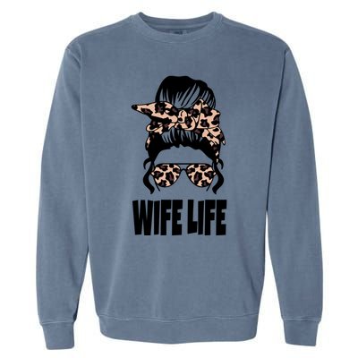 Messy Bun Great Gift Sarcastic Novelty Graphic Wife Life Meaningful Gift Garment-Dyed Sweatshirt