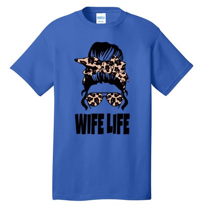 Messy Bun Great Gift Sarcastic Novelty Graphic Wife Life Meaningful Gift Tall T-Shirt