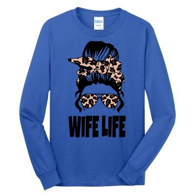 Messy Bun Great Gift Sarcastic Novelty Graphic Wife Life Meaningful Gift Tall Long Sleeve T-Shirt