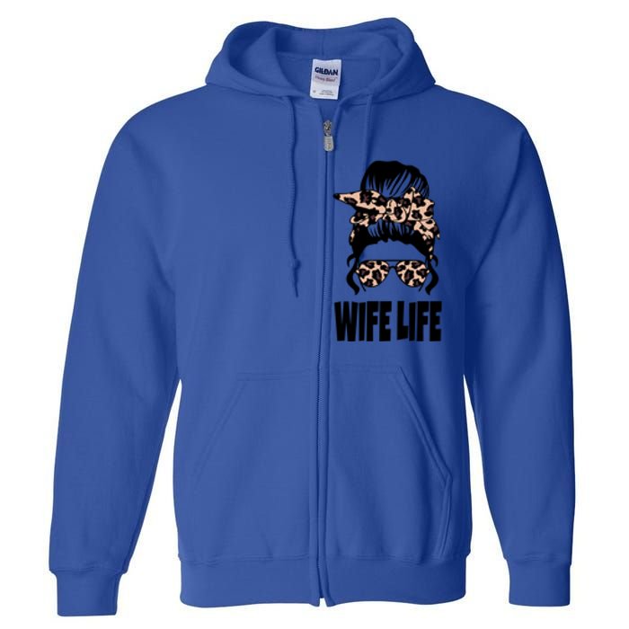 Messy Bun Great Gift Sarcastic Novelty Graphic Wife Life Meaningful Gift Full Zip Hoodie