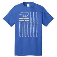 Make Bacon Great Again American Bacon Flag Pig Lovers Gift Tall T-Shirt