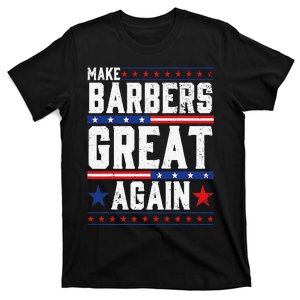 Make Barbers Great Again Barbers For Trump 2024 Gift T-Shirt