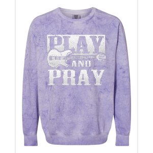 Musician Bass Guitar Player Christian Guitar Play And Pray Colorblast Crewneck Sweatshirt