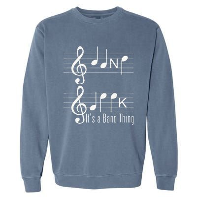 Musicians Band Geek Music Notes Spelling Funny Garment-Dyed Sweatshirt