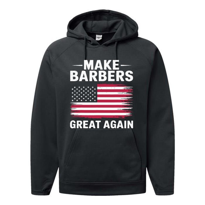 Make Barbers Great Again Barbers For Trump 2024 Performance Fleece Hoodie