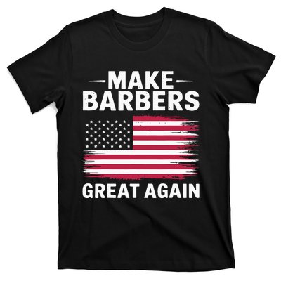 Make Barbers Great Again Barbers For Trump 2024 T-Shirt