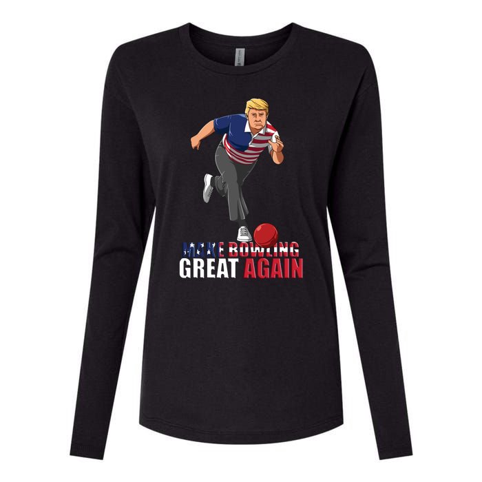 Make Bowling Great Again Womens Cotton Relaxed Long Sleeve T-Shirt