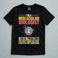 Molecular Biologist Genetic Scientist DNA Biology Science T-Shirt