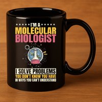 Molecular Biologist Genetic Scientist DNA Biology Science 11oz C Handle Ceramic Mug