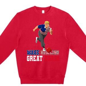 Make Bowling Great Again Trump Premium Crewneck Sweatshirt