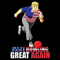 Make Bowling Great Again Funny Trump Bowling Gift Cooling Performance Crew T-Shirt