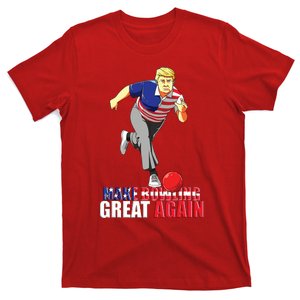 Make Bowling Great Again Funny Trump Bowling Gift T-Shirt