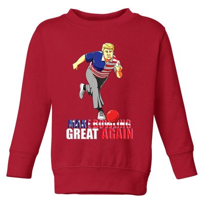 Make Bowling Great Again Funny Trump Bowling Gift Toddler Sweatshirt