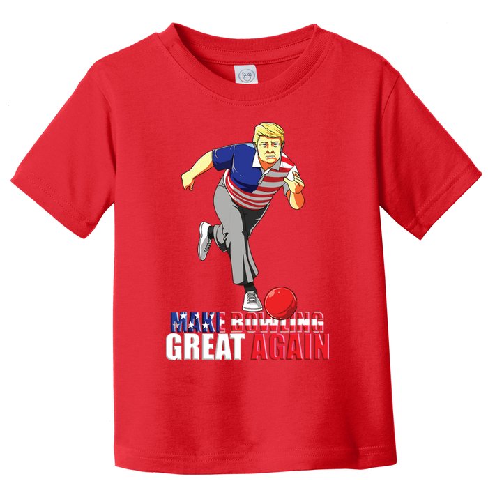 Make Bowling Great Again Funny Trump Bowling Gift Toddler T-Shirt