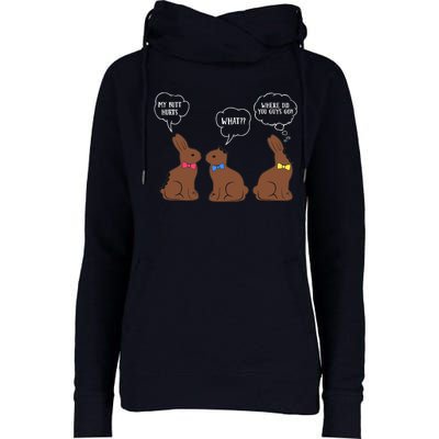 My Butt Hurts Chocolate Bunny Easter Funny Womens Funnel Neck Pullover Hood