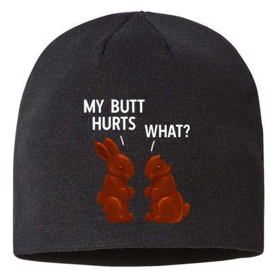 My Butt Hurts Chocolate Bunny Funny Easter Sustainable Beanie