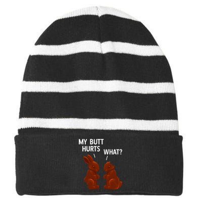 My Butt Hurts Chocolate Bunny Funny Easter Striped Beanie with Solid Band