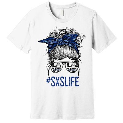 Messy Bun Hair SXS Life Side By Side Riders Girl Riding Gift Premium T-Shirt