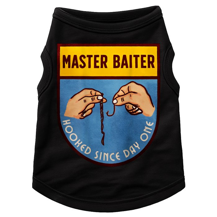 Master Baiter Hooked Since Day One Doggie Tank
