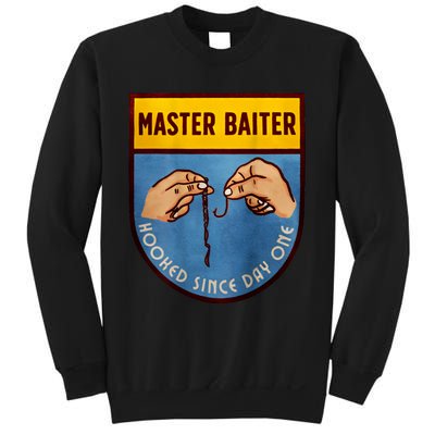 Master Baiter Hooked Since Day One Sweatshirt