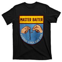 Master Baiter Hooked Since Day One T-Shirt