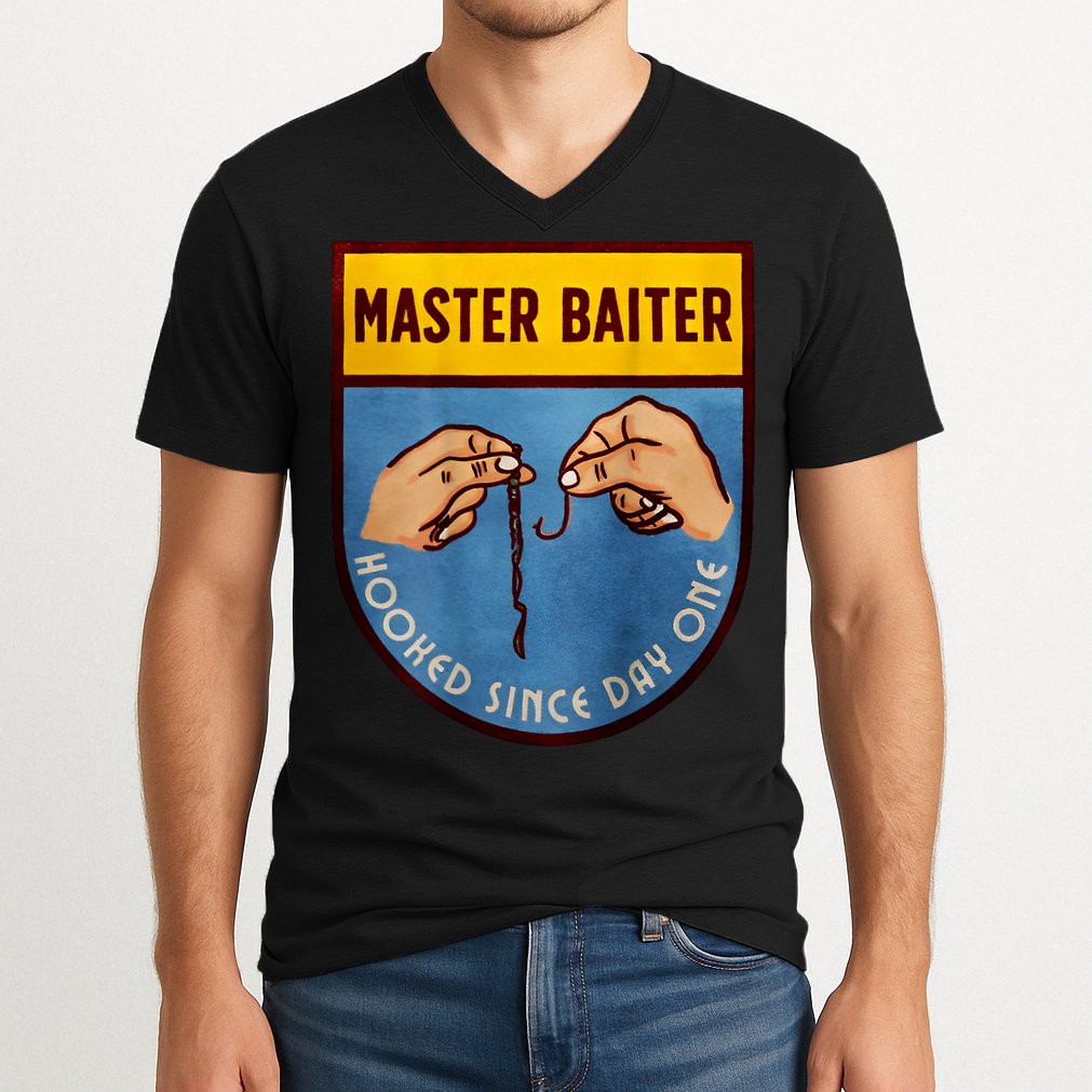 Master Baiter Hooked Since Day One V-Neck T-Shirt