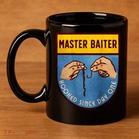 Master Baiter Hooked Since Day One 11oz C Handle Ceramic Mug