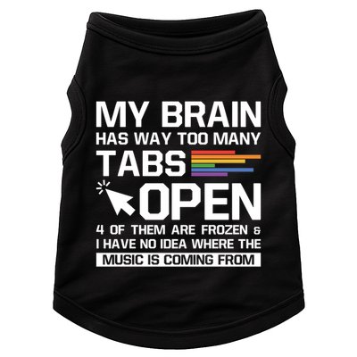 My Brain Has Way Too Y Tabs Open Software Developer Nerd Cool Gift Doggie Tank