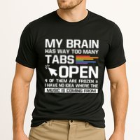My Brain Has Way Too Y Tabs Open Software Developer Nerd Cool Gift Performance Shirt