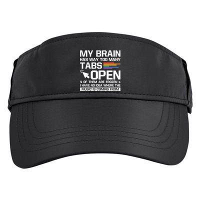 My Brain Has Way Too Y Tabs Open Software Developer Nerd Cool Gift Adult Drive Performance Visor