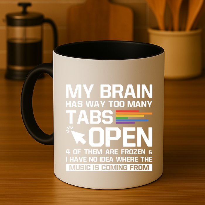 My Brain Has Way Too Y Tabs Open Software Developer Nerd Cool Gift Mug