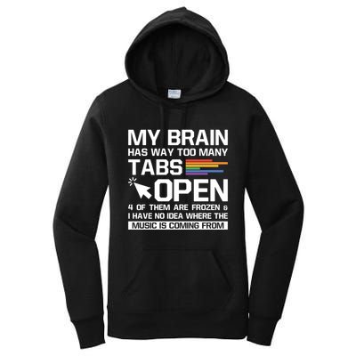 My Brain Has Way Too Y Tabs Open Software Developer Nerd Cool Gift Women's Pullover Hoodie