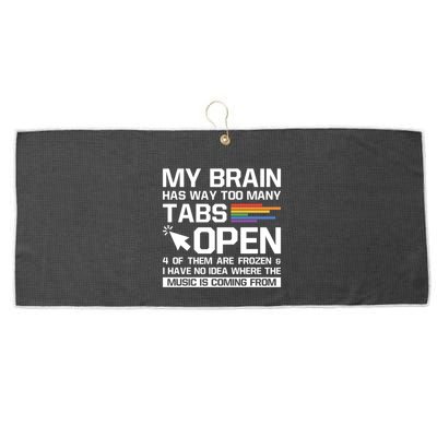 My Brain Has Way Too Y Tabs Open Software Developer Nerd Cool Gift Large Microfiber Waffle Golf Towel