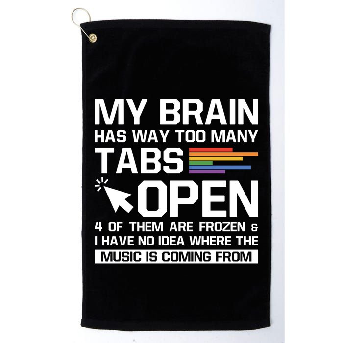 My Brain Has Way Too Y Tabs Open Software Developer Nerd Cool Gift Golf Towel