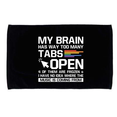 My Brain Has Way Too Y Tabs Open Software Developer Nerd Cool Gift Microfiber Hand Towel