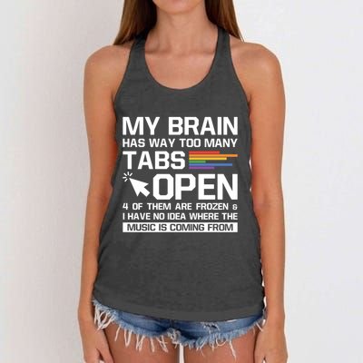 My Brain Has Way Too Y Tabs Open Software Developer Nerd Cool Gift Women's Knotted Racerback Tank