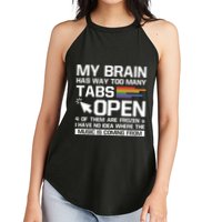 My Brain Has Way Too Y Tabs Open Software Developer Nerd Cool Gift Women's Perfect Tri Rocker Tank