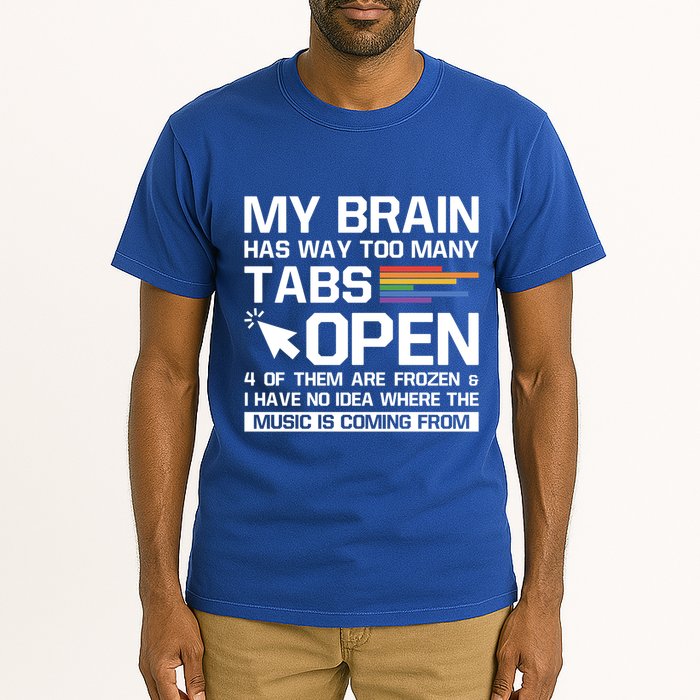 My Brain Has Way Too Y Tabs Open Software Developer Nerd Cool Gift Tall T-Shirt