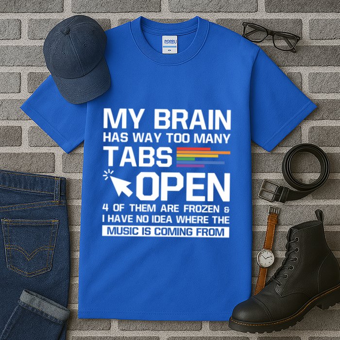 My Brain Has Way Too Y Tabs Open Software Developer Nerd Cool Gift Tall T-Shirt