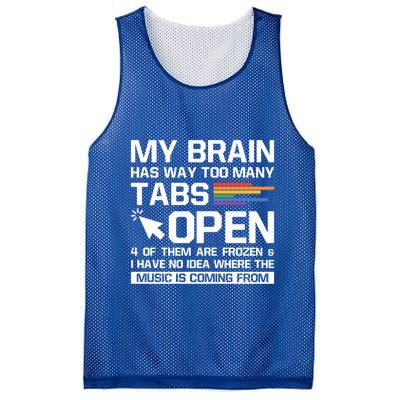 My Brain Has Way Too Y Tabs Open Software Developer Nerd Cool Gift Mesh Reversible Basketball Jersey Tank