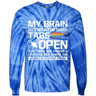 My Brain Has Way Too Y Tabs Open Software Developer Nerd Cool Gift Tie-Dye Long Sleeve Shirt