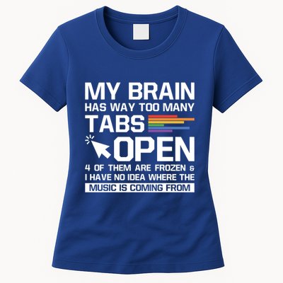 My Brain Has Way Too Y Tabs Open Software Developer Nerd Cool Gift Womens T-Shirt