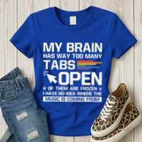 My Brain Has Way Too Y Tabs Open Software Developer Nerd Cool Gift Womens T-Shirt