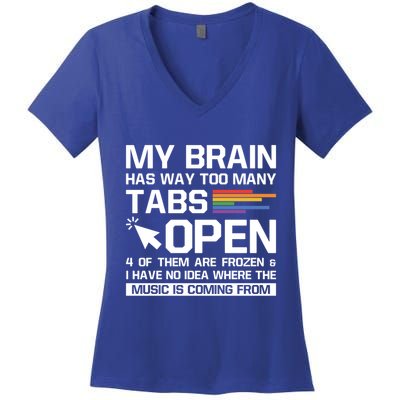 My Brain Has Way Too Y Tabs Open Software Developer Nerd Cool Gift Women's V-Neck T-Shirt