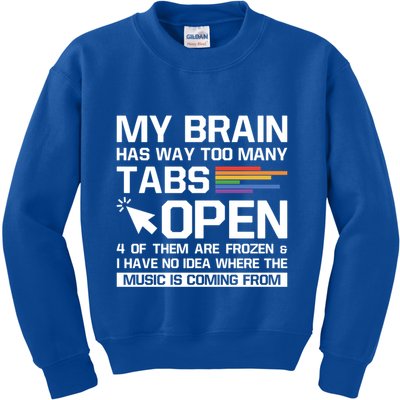 My Brain Has Way Too Y Tabs Open Software Developer Nerd Cool Gift Kids Sweatshirt