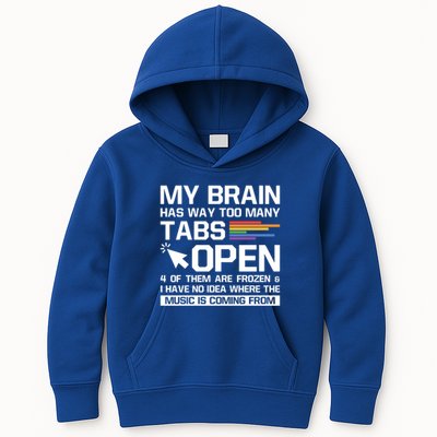 My Brain Has Way Too Y Tabs Open Software Developer Nerd Cool Gift Kids Hoodie